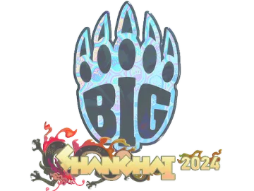 Sticker | BIG (Holo) | Shanghai 2024
