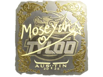 Sticker | Moseyuh (Gold) | Austin 2025