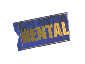 Sticker | Ain’t A Rental (Foil)