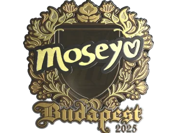 Sticker | Moseyuh (Gold) | Budapest 2025